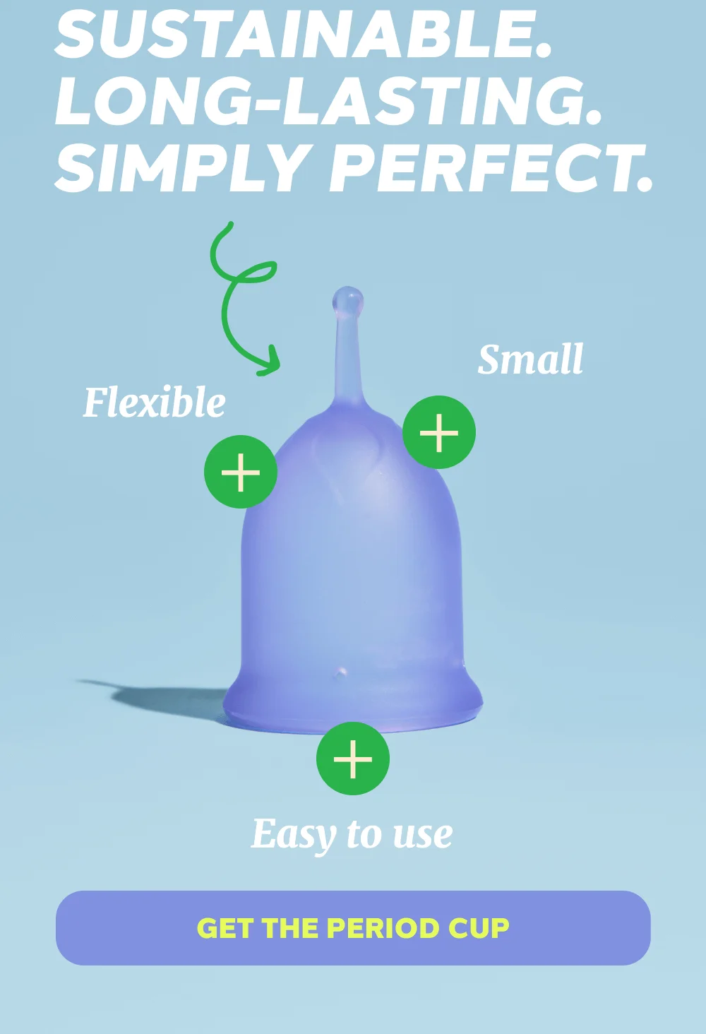 [GET THE PERIOD CUP]