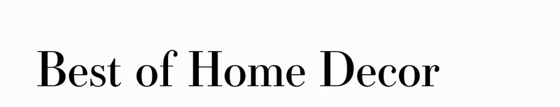 Best of Home Decor