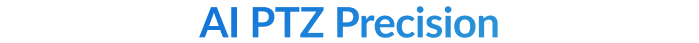 AI PTZ Precision