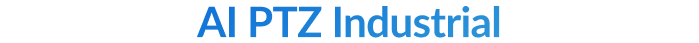 AI PTZ Industrial