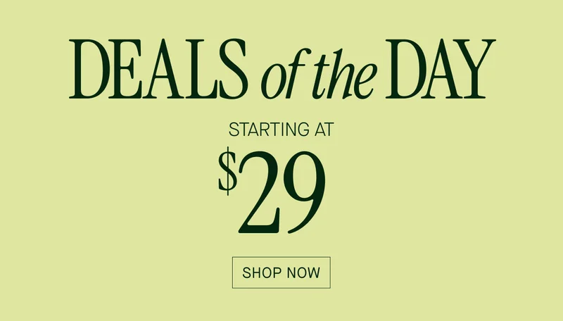 DEALS OF THE DAY