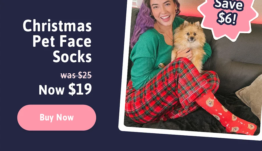 Christmas Pet Face Socks. Was $25. Now $19. Buy Now.