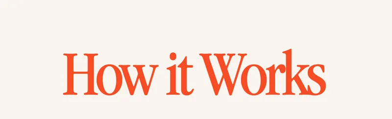 How it Works