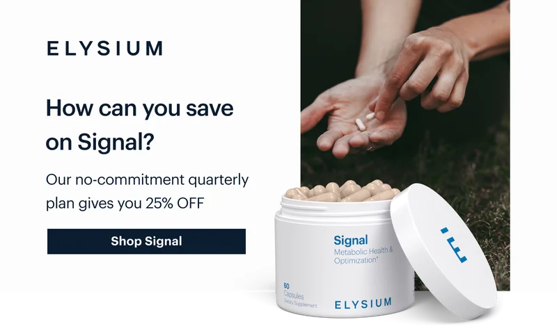 ELYSIUM | How can you save on Signal? | Our no-commitment quarterly plan gives you 25% OFF | Shop Signal