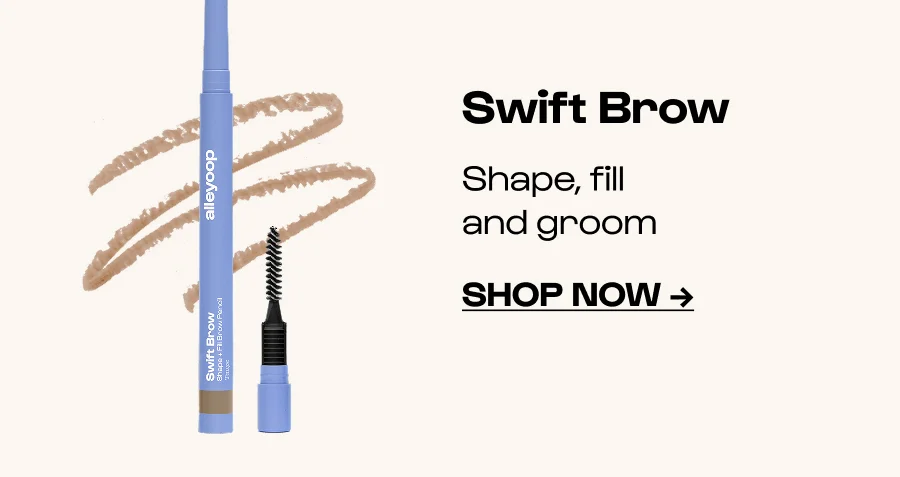 Swift Brow Shape, fill and groom Click to Shop Now →