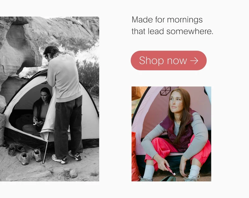 made for mornings that lead somewhere - shop now