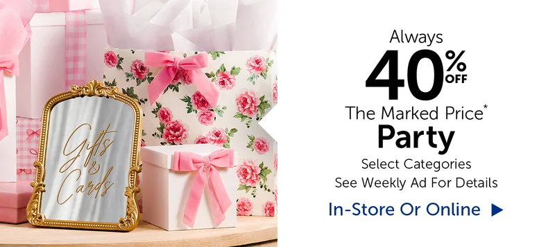 Always 40% Off The Marked Price - Party - Select Categories