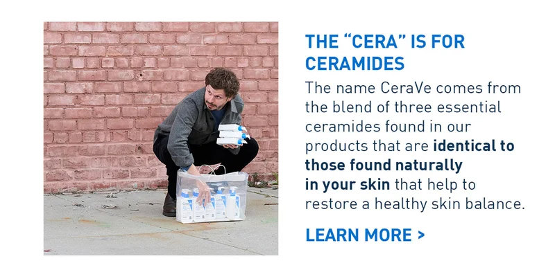 THE CERA IS FOR CERAMIDES
