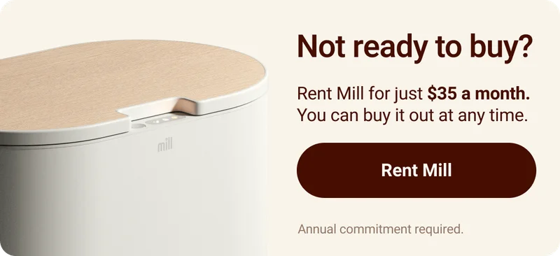 Not ready to buy? Rent Mill for just $35 a month. You can buy it out any time. Click to Rent Mill. Annual commitment required.