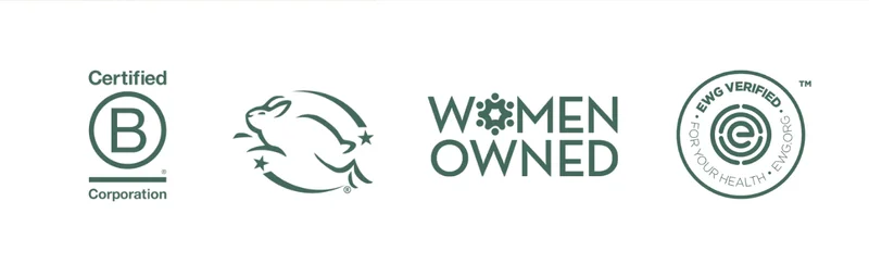 Certified B Corporation | Cruelty Free | Woman Owned | EWG Verified