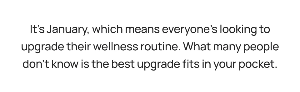 Upgrade your wellness routine