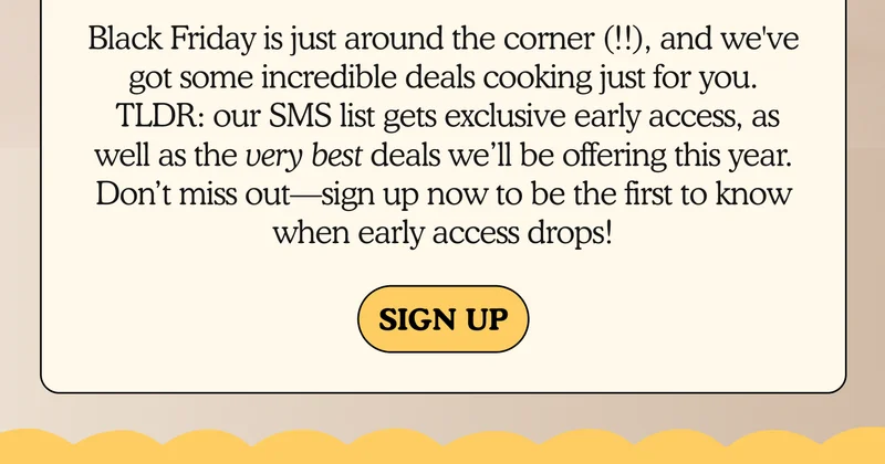 BFCM early access