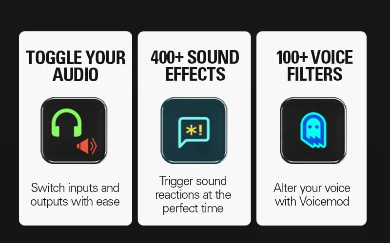 Toggle your audio, 400+ sound effects and 100+ voice filters