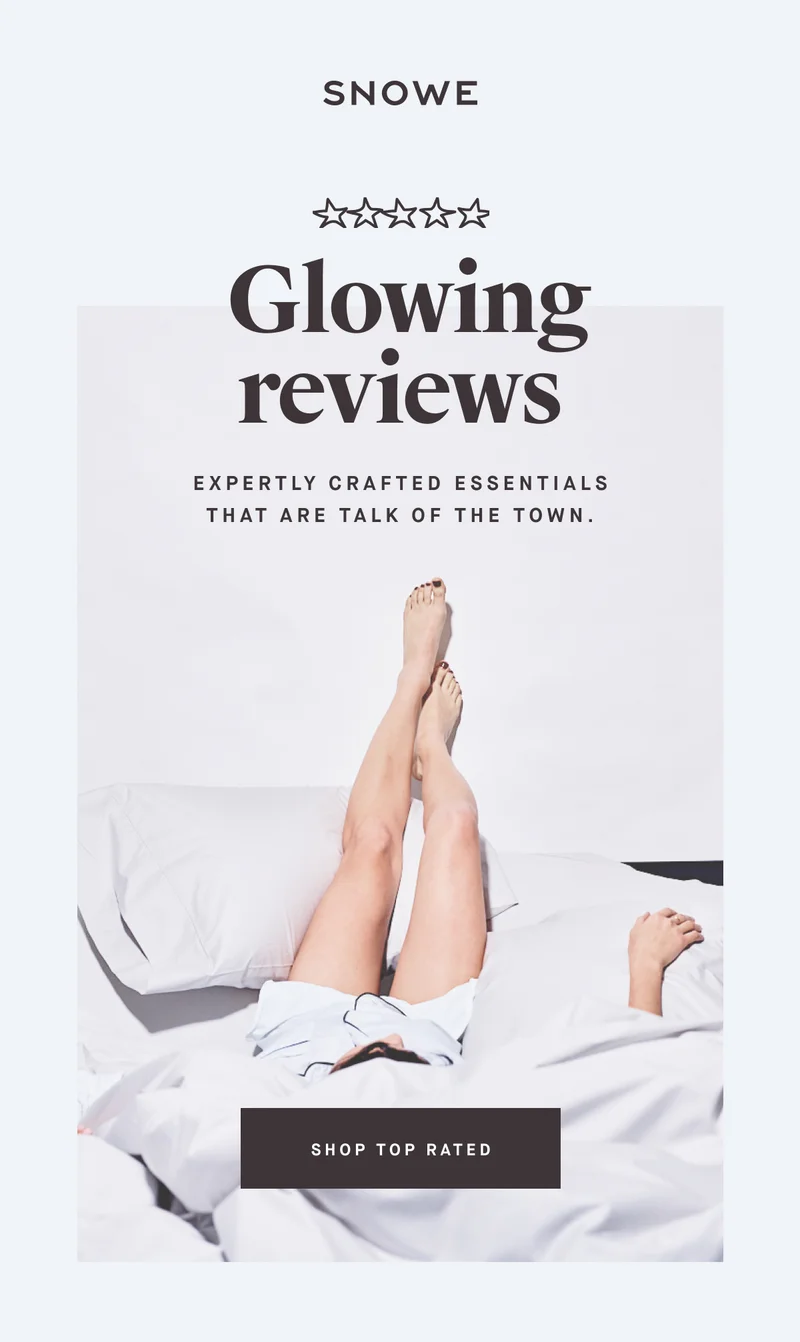 Glowing reviews Expertly crafted essentials that are talk of the town. SHOP TOP RATED