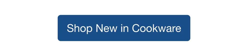 Shop New in Cookware