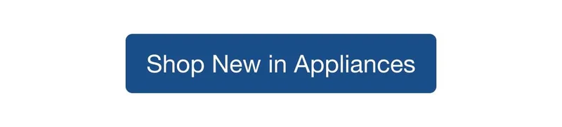 Shop New in Appliances