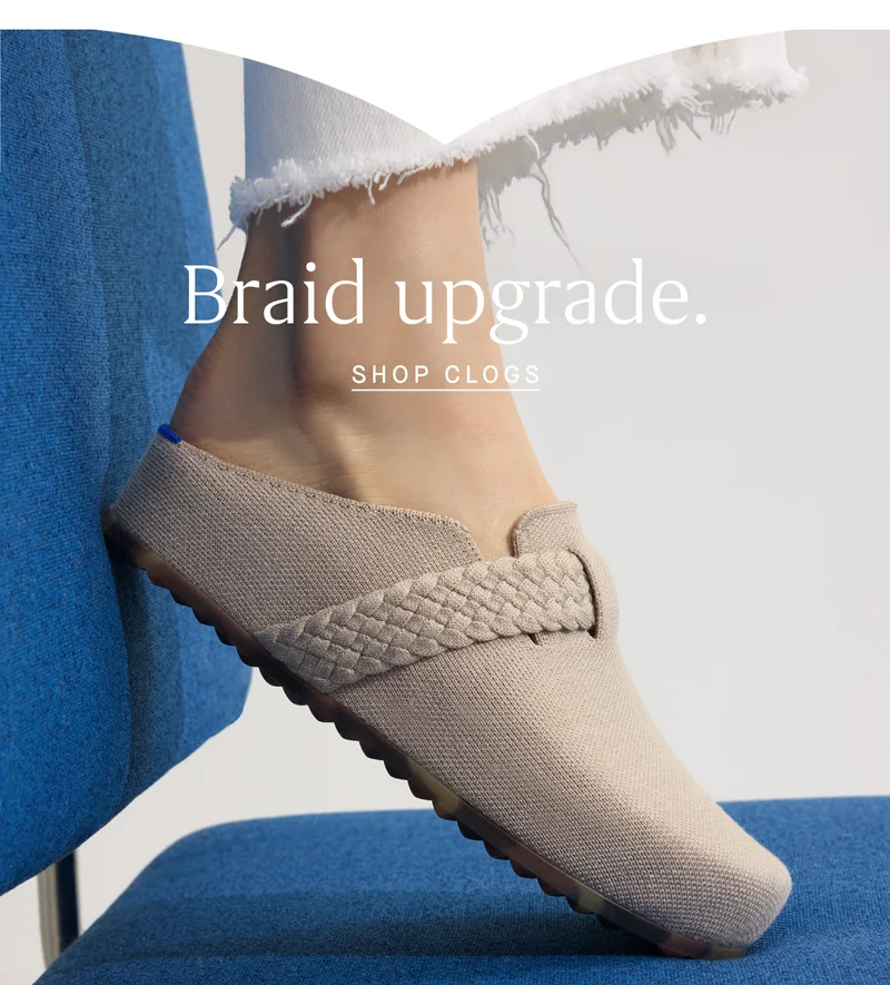 Braid upgrade. SHOP CLOGS