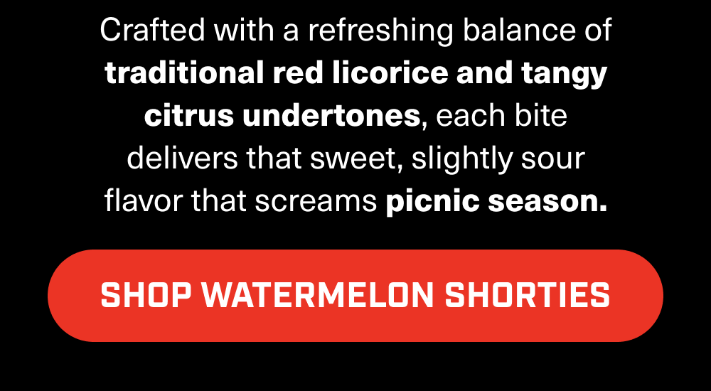 Shop Watermelon Shorties