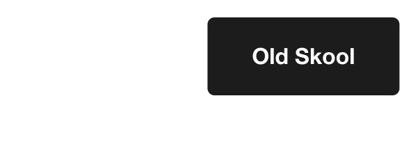 Old Skool