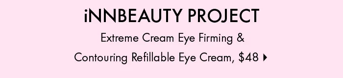 iNNBEAUTY PROJECT Extreme Cream Eye