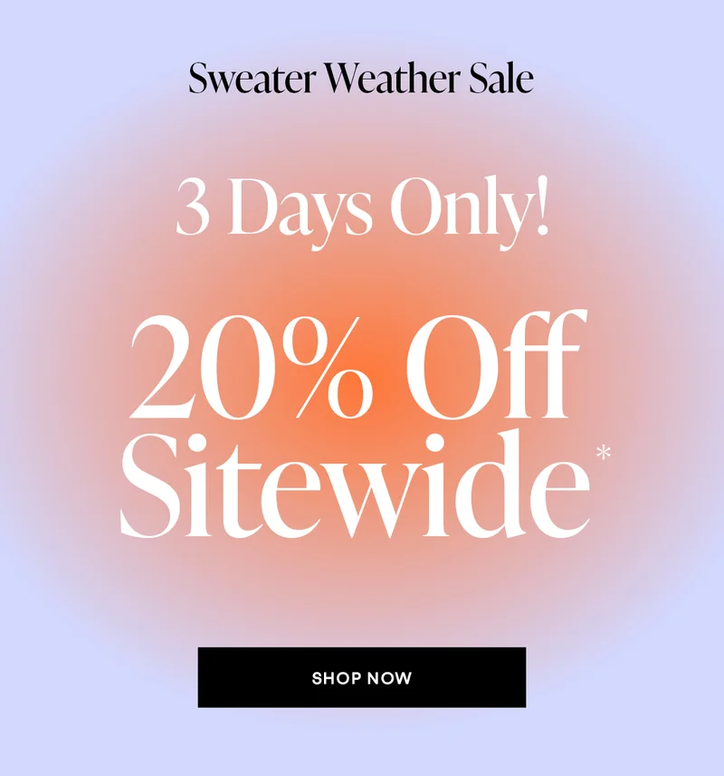 20% Off Sitewide - 3 Days Only!