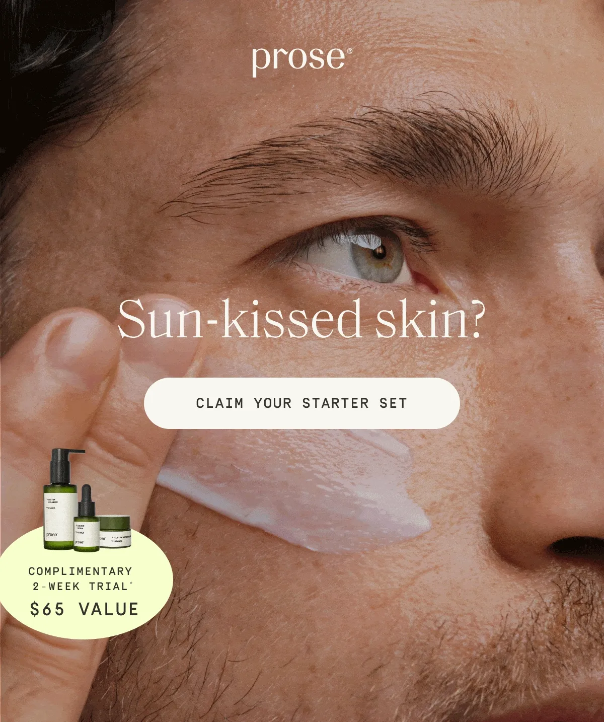 Prose | Sun-kissed skin? Claim your starter set