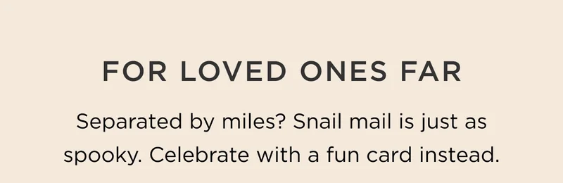 For Loved Ones Far