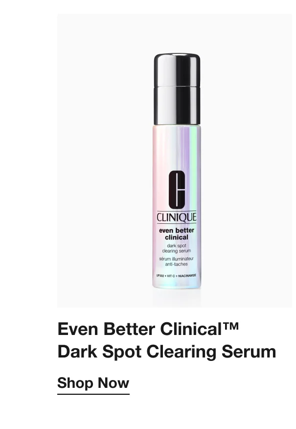 Even Better Clinical™ Dark Spot Clearing Serum | Shop Now