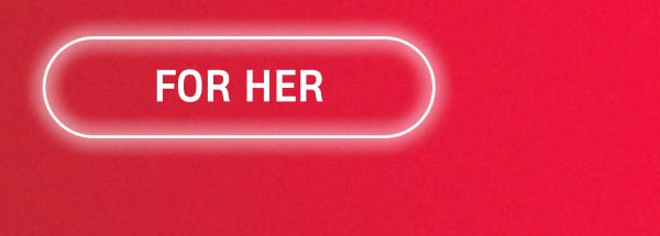 For Her For Her