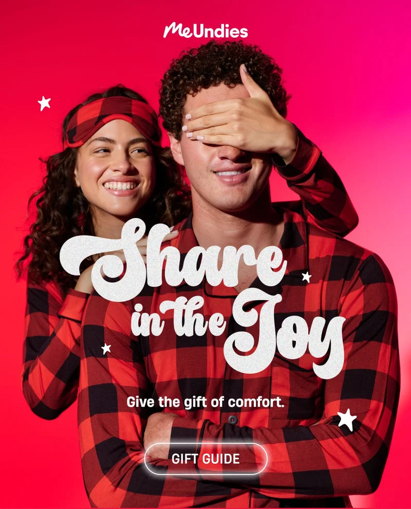 MeUndies | Share in the Joy | Give the gift of comfort. | Gift Guide MeUndies | Share in the Joy | Give the gift of comfort. | Gift Guide