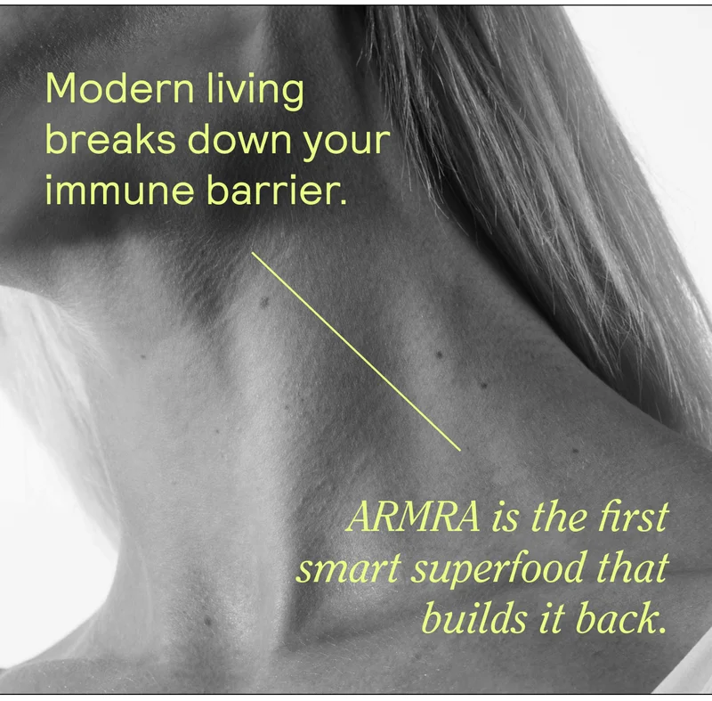 Modern living breaks down your immune barrier. ARMRA is the first smart superfood that builds it back.
