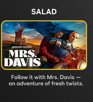 Salad: Mrs. Davis — Follow it with Mrs. Davis — an adventure of fresh twists.