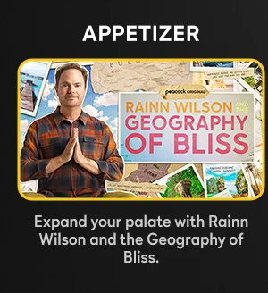 Appetizer: Rainn Wilson and the Geography of Bliss — Expand your palate with Rainn Wilson and the Geography of Bliss.