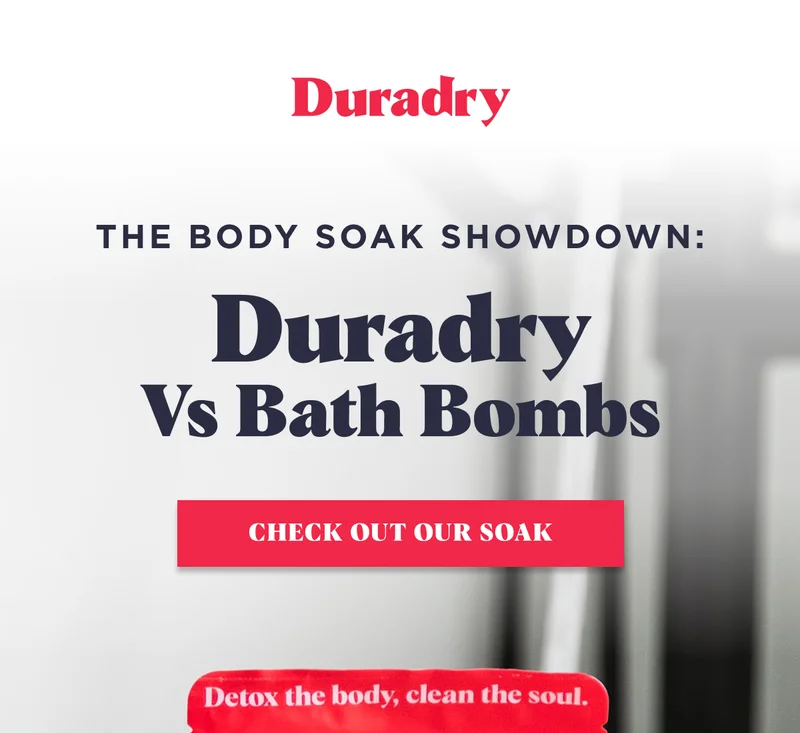 The Body Soak Showdown: Duradry vs Bath Bombs Check Out Our Soak