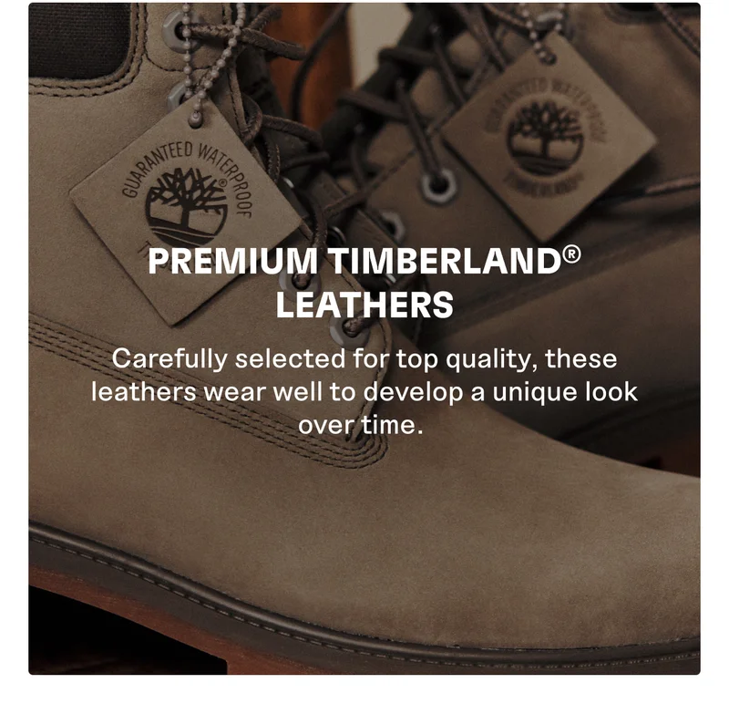 Premium Timberland Leathers. Carefully selected for top quality, these leathers wear well to develop a unique look over time.