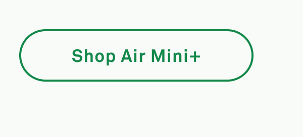 Shop Air Mini+