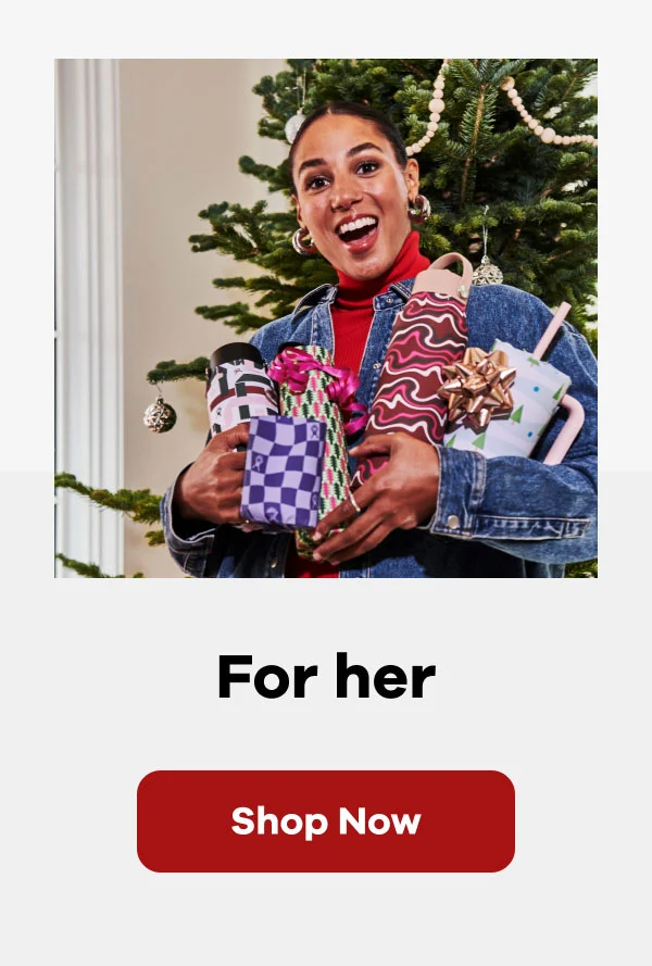 For Her | Shop Now