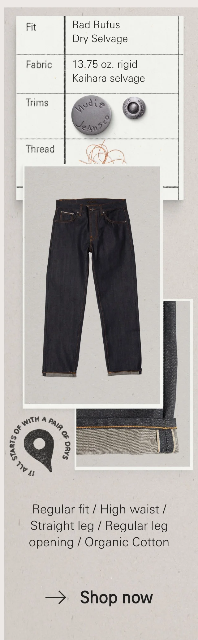 Rad Rufus Dry Selvage