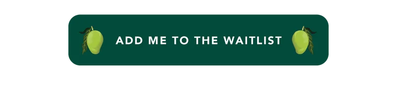 Add me to the waitlist