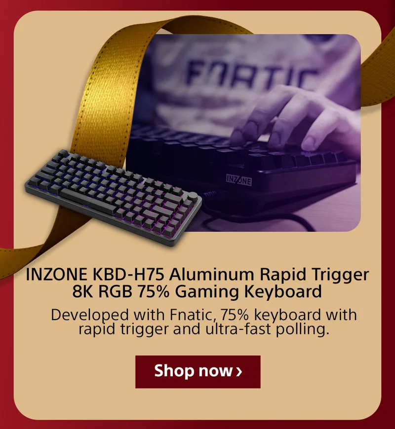 INZONE KBD-H75 Aluminum Rapid Trigger 8K RGB 75% Gaming Keyboard Developed with Fnatic, 75% keyboard with rapid trigger and ultra-fast polling. Shop now