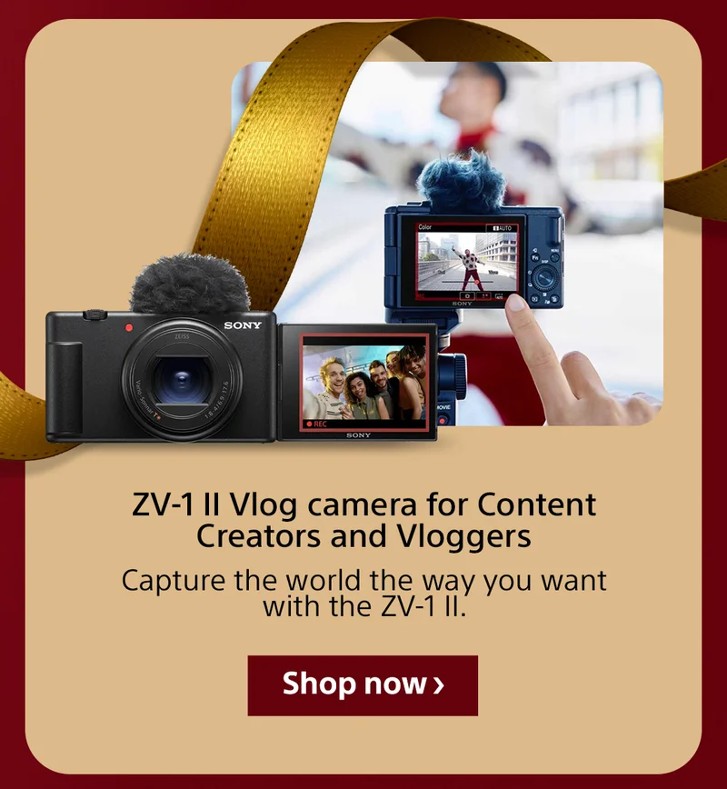 ZV-1 II Vlog camera for Content Creators and Vloggers Capture the world the way you want with the ZV-1 II. Shop now