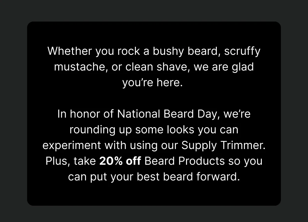 take 20% off new beard products