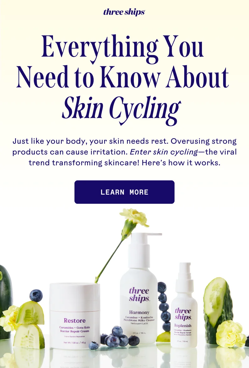 Everything you need to know about skin cycling. Learn more.
