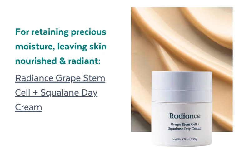 For retaining precious moisture, leaving skin nourished & radiant:  Radiance Grape Stem Cell + Squalane Day Cream⁠