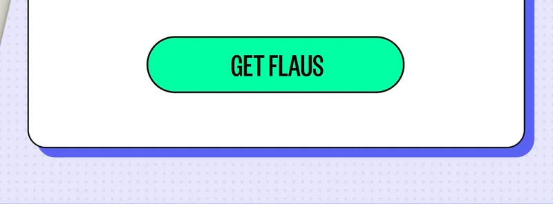 GET FLAUS