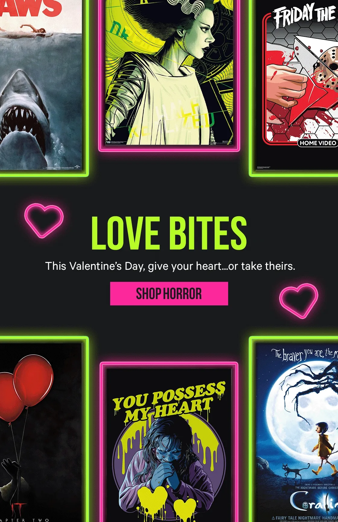 Love Bites - This Valentine's Day, give your heart...or take theirs. Shop Horror