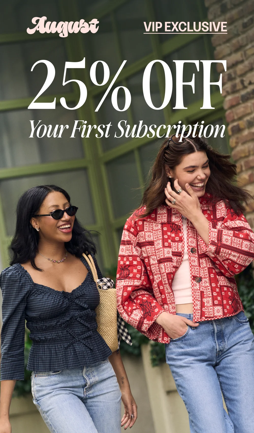 25% off Your First Subscription