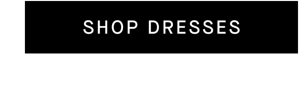 Shop Dresses