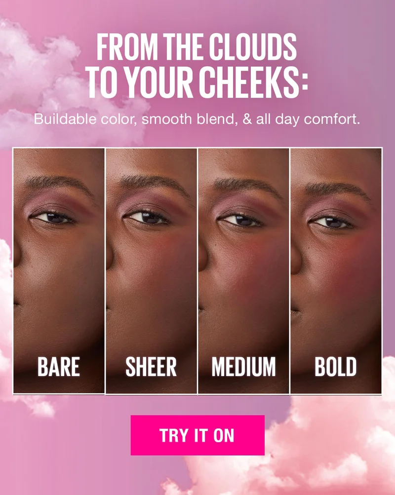 From The Clouds to Your Cheeks