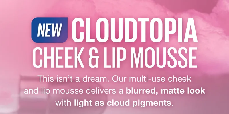 NEW Cloudtopia Cheek & Lip Mousse